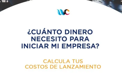 Calcula los Costos de Lanzamiento de tu Empresa