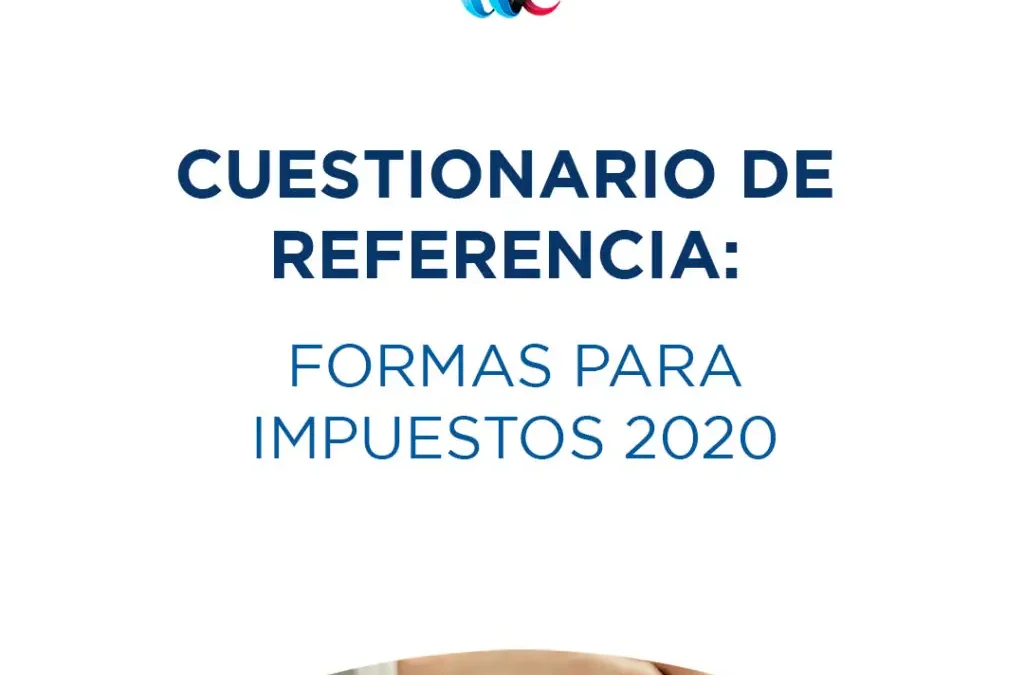 Formas necesarias para Impuestos 2020